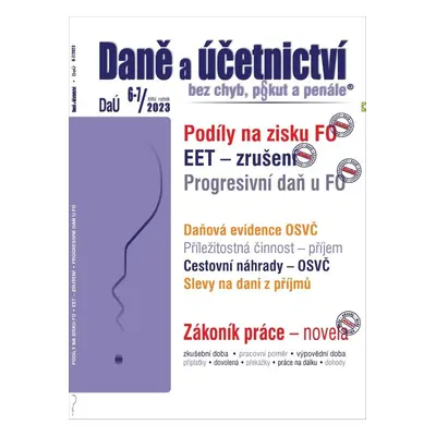 Daně a účetnictví bez chyb, pokut a penále 6-7/2023 - Martin Děrgel