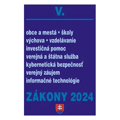 Zákony V 2024 Štátna a verejná správa, školy a obce - Autor Neuveden