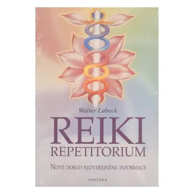 Reiki repetitorium - Walter Lübeck