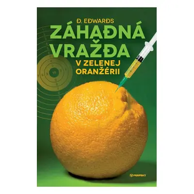 Záhadná vražda v Zelenej oranžérii - D. Edwards