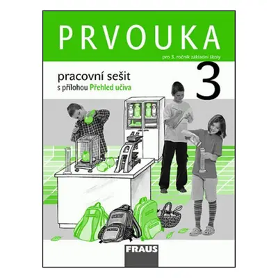 Prvouka 3 pracovní sešit - Michaela Dvořáková