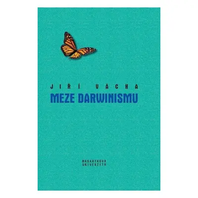 Meze darwinismu - Jiří Vácha