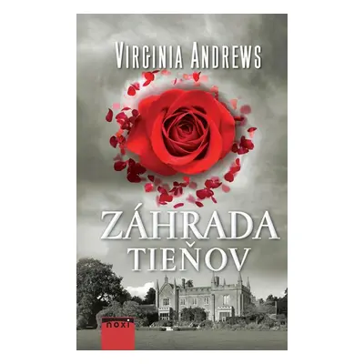 Záhrada tieňov - Virginia C. Andrews