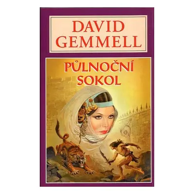 Půlnoční sokol - David Gemmell