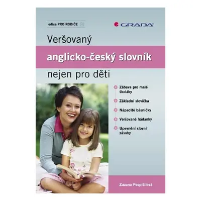 Veršovaný anglicko-český slovník nejen pro děti - Zuzana Pospíšilová