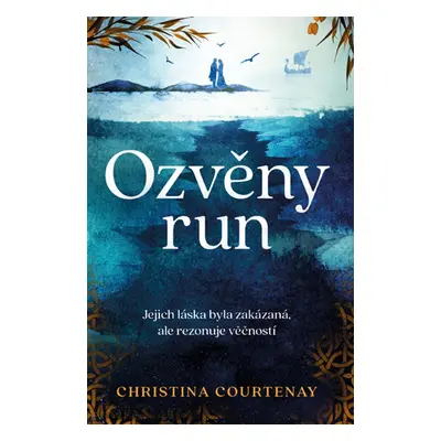 Ozvěny run - Christina Courtenay