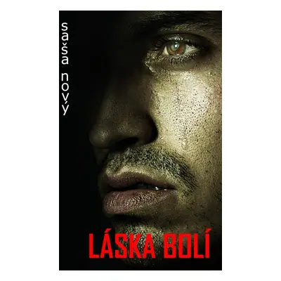 Láska bolí - Saša Nový