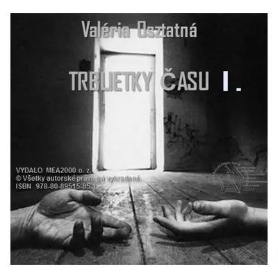 Trblietky času 1 - Valéria Osztatná