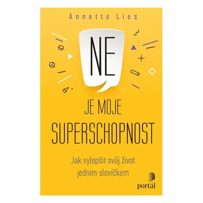 Ne je moje superschopnost - Annette Lies