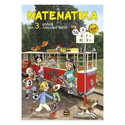 Matematika pro 3. ročník základní školy RVP - Miroslava Čížková