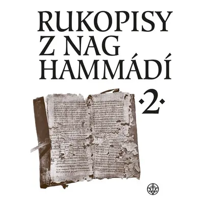 Rukopisy z Nag Hammádí 2 - Wolf B. Oerter