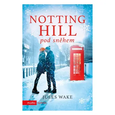 Notting Hill pod sněhem - Jules Wake