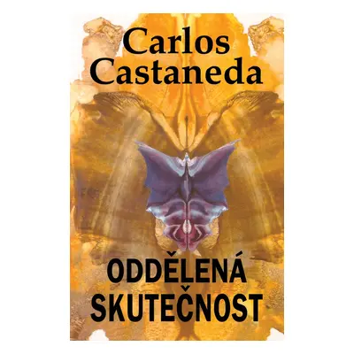 Oddělená skutečnost - Carlos Castaneda