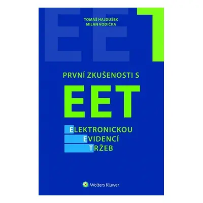 První zkušenosti s EET elektronickou evidencí tržeb - Milan Vodička