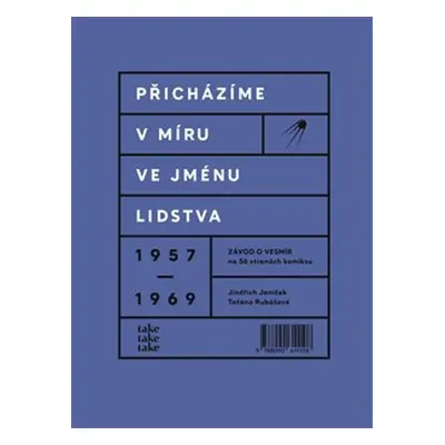 Přicházíme v míru ve jménu lidstva - Jindřich Janíček