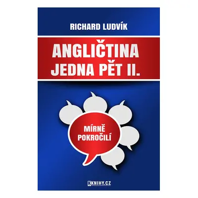 Angličtina jedna pět II. - Richard Ludvík