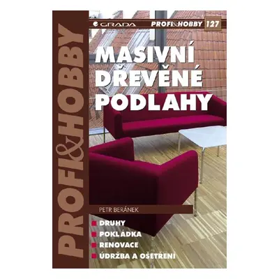 Masivní dřevěné podlahy - Petr Beránek