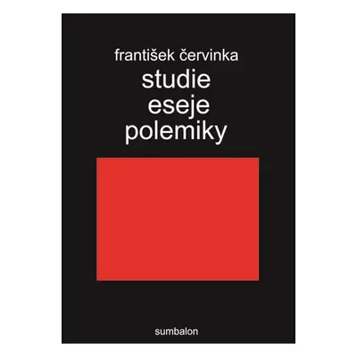 Studie, eseje, polemiky - František Červinka