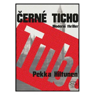 Černé ticho - Pekka Hiltunen