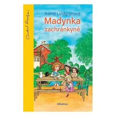 Madynka zachránkyně - Astrid Lindgrenová