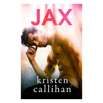 Jax - Kristen Callihan