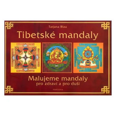 Tibetské mandaly - Tatjana Blau