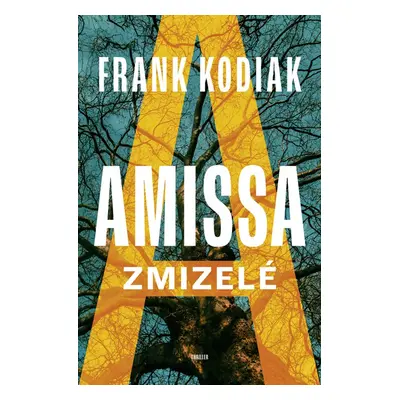 Amissa: Zmizelé - Frank Kodiak