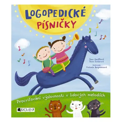 Logopedické písničky - Ilona Eichlerová