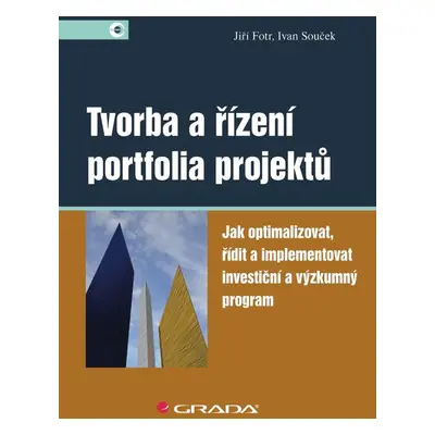 Tvorba a řízení portfolia projektů - Ivan Souček