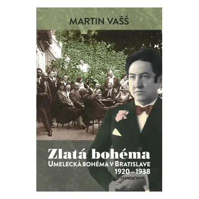 Zlatá bohéma - Martin Vašš