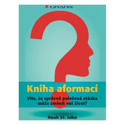 Kniha aformací - Noah St. John