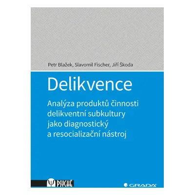 Delikvence - Petr Blažek