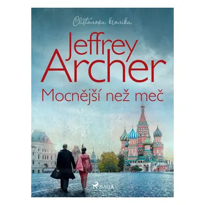 Mocnější než meč - Jeffrey Archer