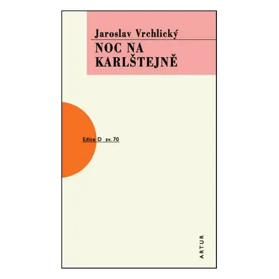 Noc na Karlštejně - Jaroslav Vrchlický