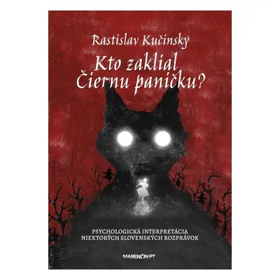 Kto zaklial Čiernu paničku? - Rastislav Kučinský