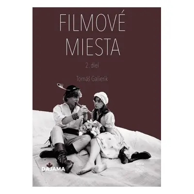 Filmové miesta 2 - Tomáš Galierik