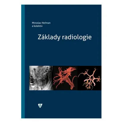 Základy radiologie - Jiří Heřman