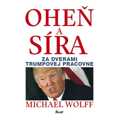 Oheň a síra - Michael Wolff