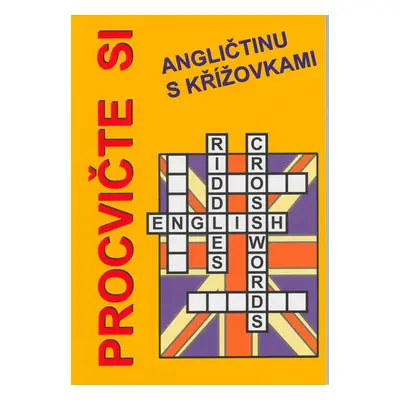 Procvičte si angličtinu s křížovkami - Jan Václavík