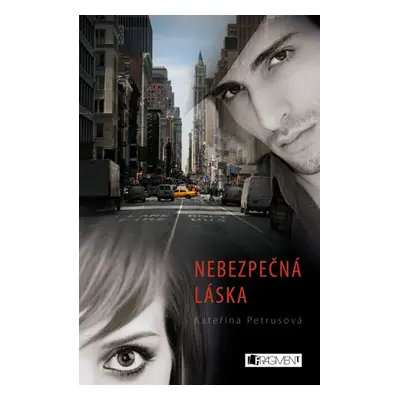 Nebezpečná láska - Kateřina Petrusová