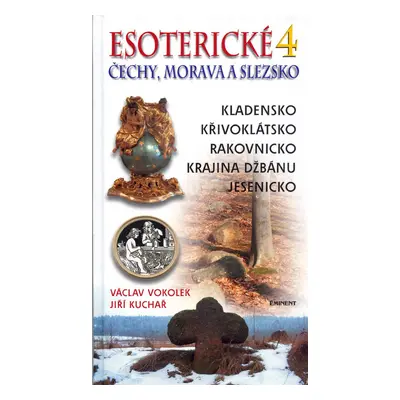 Esoterické Čechy, Morava a Slezsko 4 - Václav Vokolek