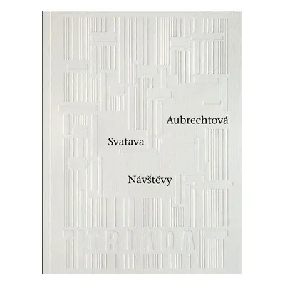 Návštěvy - Svatava Aubrechtová