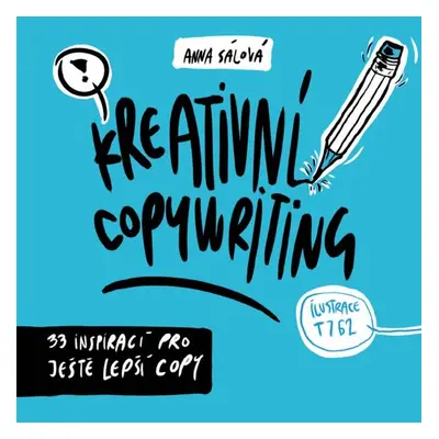 Kreativní copywriting - Anna Sálová