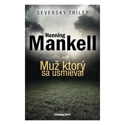 Muž, ktorý sa usmieval - Henning Mankell