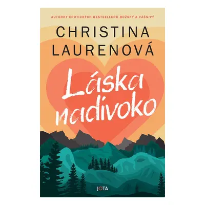 Láska nadivoko - Christina Lauren