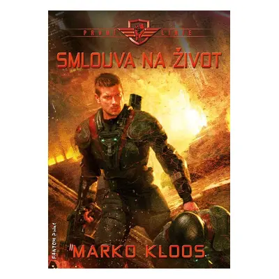 Smlouva na život - Marko Kloos