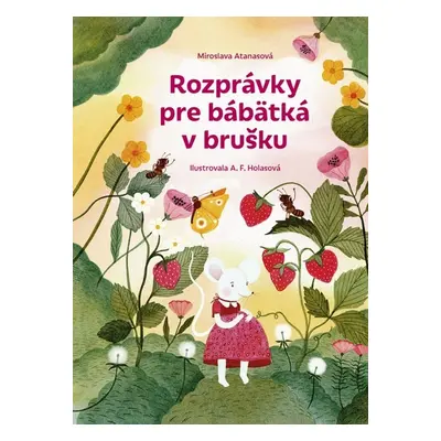 Rozprávky pre bábätká v brušku - Miroslava Atanasová