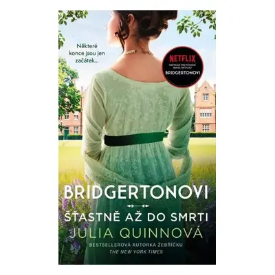 Bridgertonovi Šťastně až do smrti - Julia Quinn