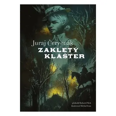 Zakletý klášter - Juraj Červenák