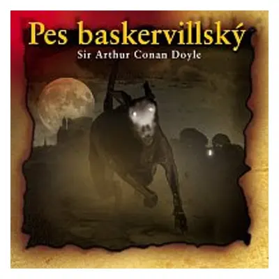 Pes baskervillský - Arthur Conan Doyle